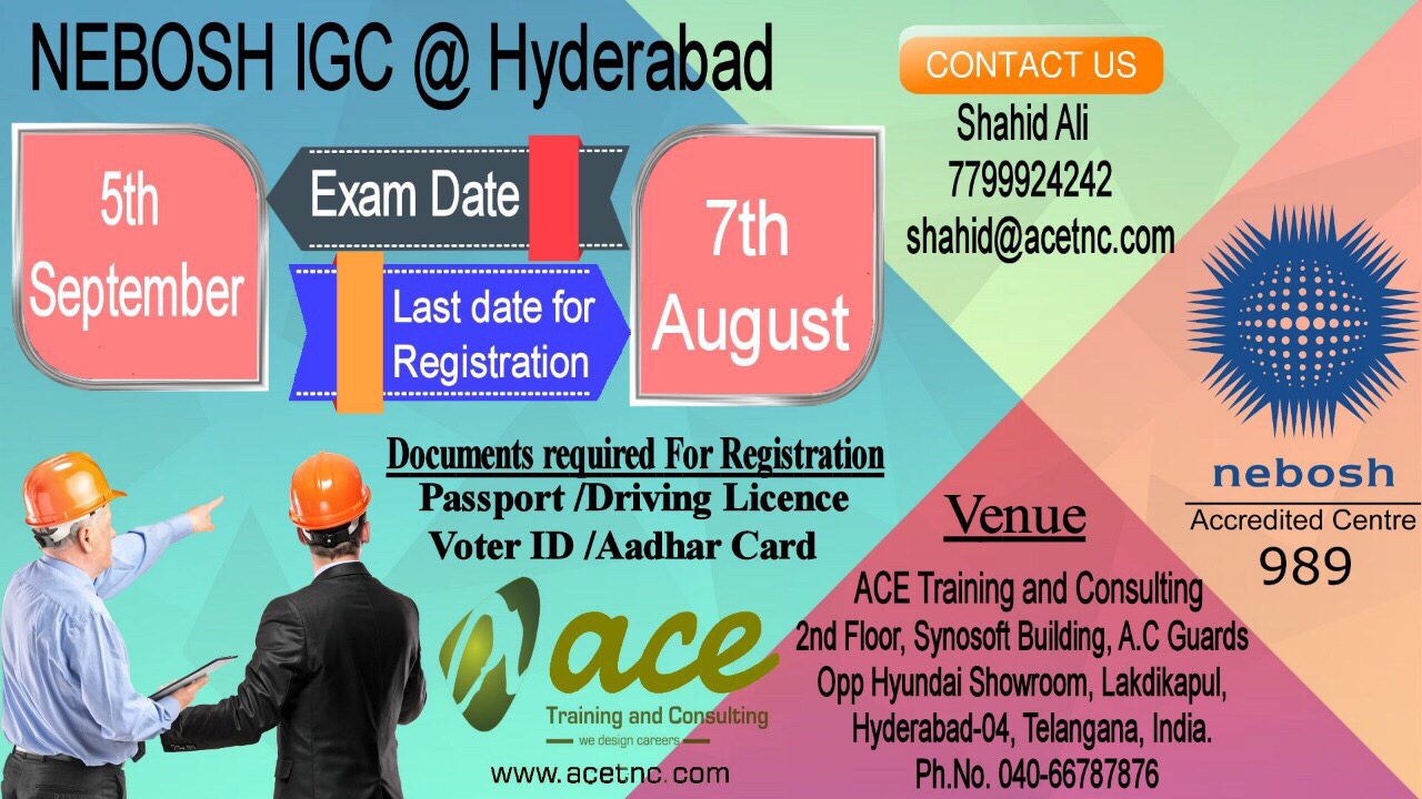 Nebosh IGC Training in Hyderabad (Aug 2018)