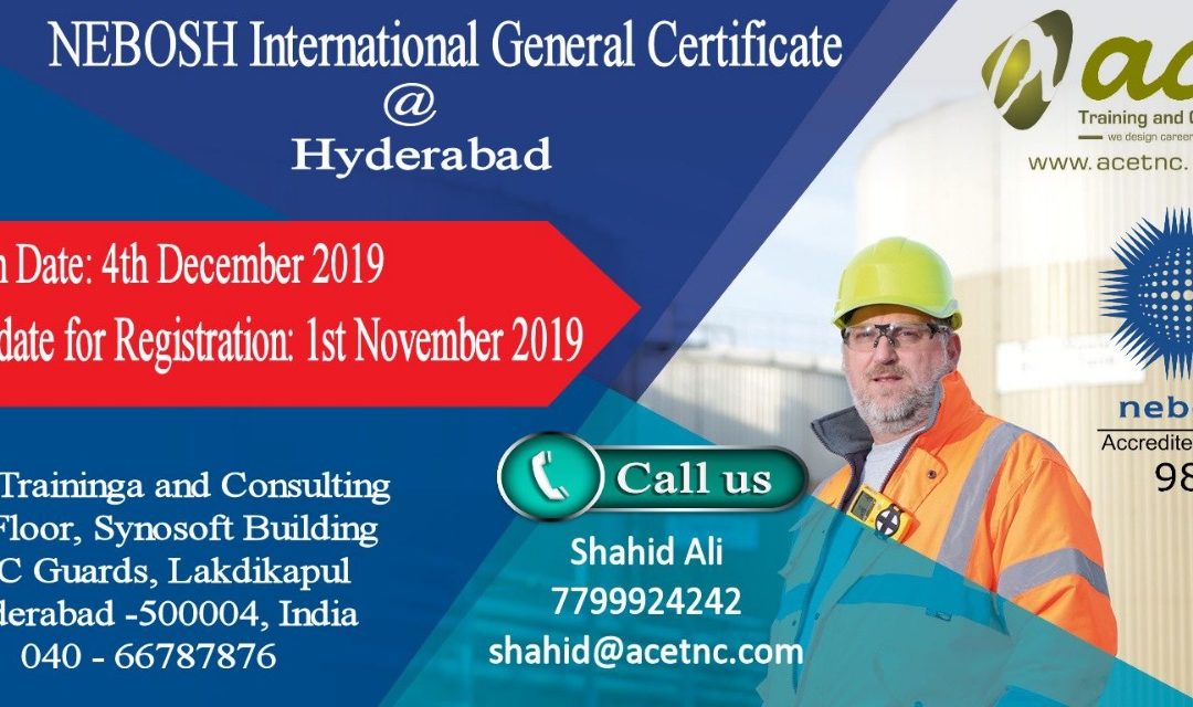 Nebosh International General certificate at Hyderabad